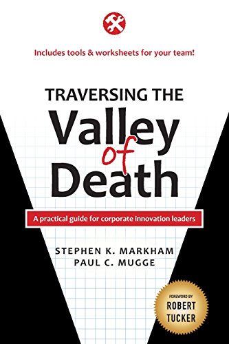Traversing the Valley of Death: A practical guide for corporate innovation leaders