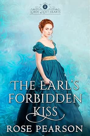 Amazon.com: The Earl's Forbidden Kiss: A Regency Romance (Lords of Lost ...