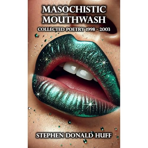 Masochistic Mouthwash by Stephen Donald Huff episode artwork