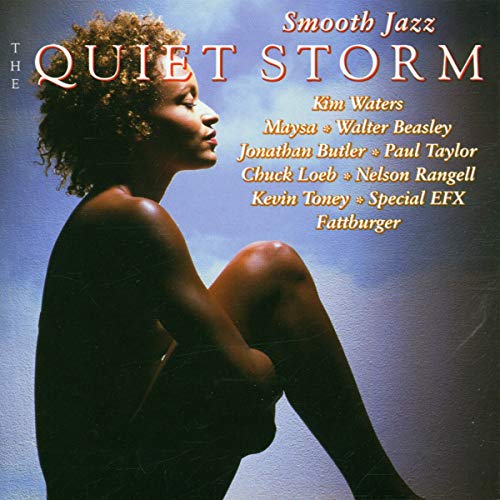 Smooth Jazz: The Quiet Storm