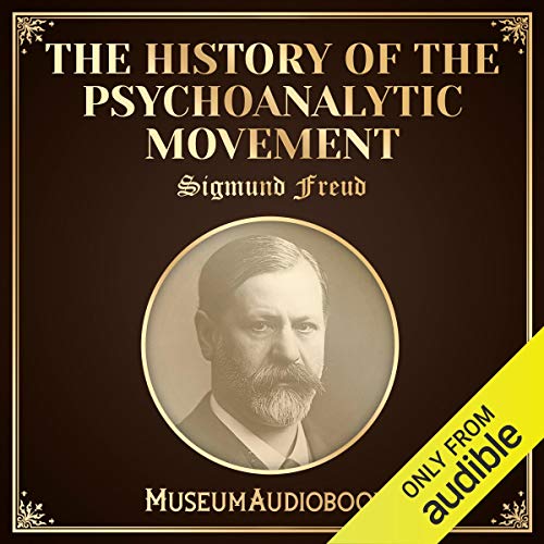 The History of the Psychoanalytic Movement by Sigmund Freud episode artwork