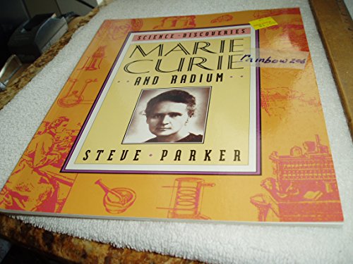Marie Curie and Radium (Science Discoveries) 0064461432 Book Cover