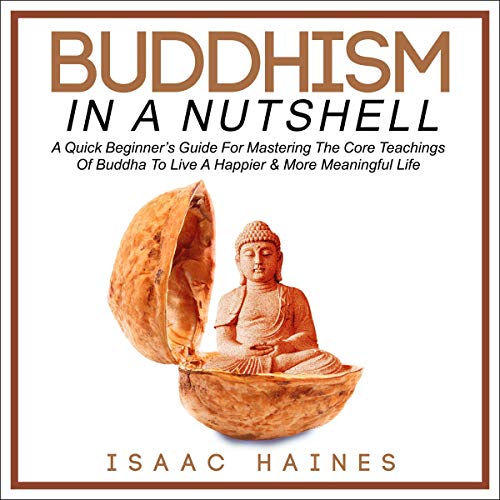 Buddhism in a Nutshell by Isaac Haines episode artwork