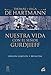 Nuestra vida con el seÃÆÃÂ±or Gurdjieff