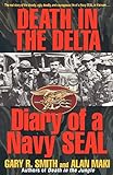 Death in the Delta: Diary of a Navy Seal