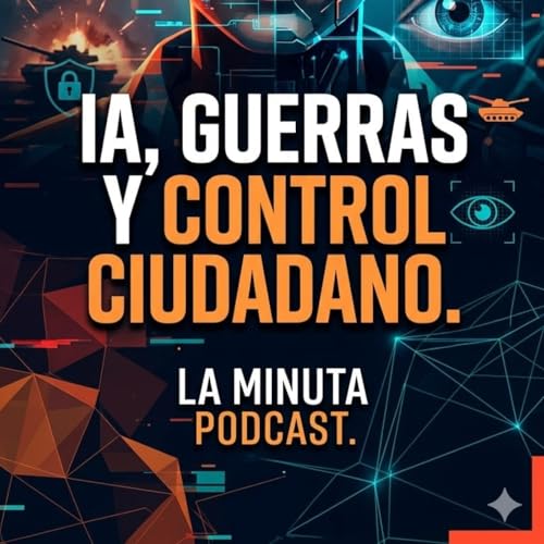 IA, Guerras y Control ciudadano
