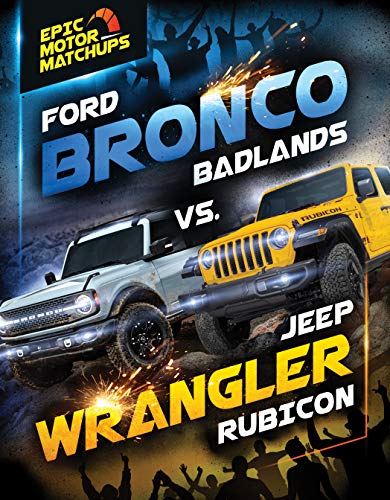 Ford Bronco Badlands vs. Jeep Wrangler Rubicon (English Edition)