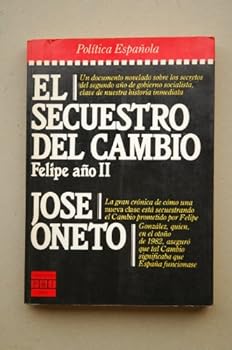 El secuestro del cambio: Fe...