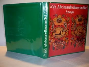 Hardcover Alte Bemalte Bauernmobel Europa (German Edition) Book