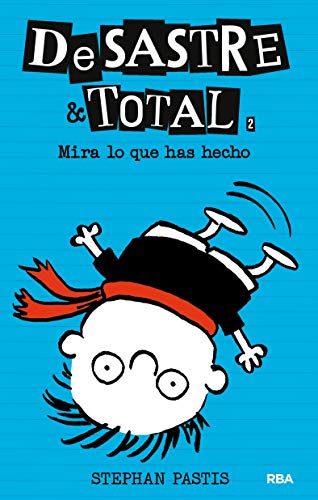 DESASTRE TOTAL 2 (RBA MEXICO) [Spanish] 6079495120 Book Cover