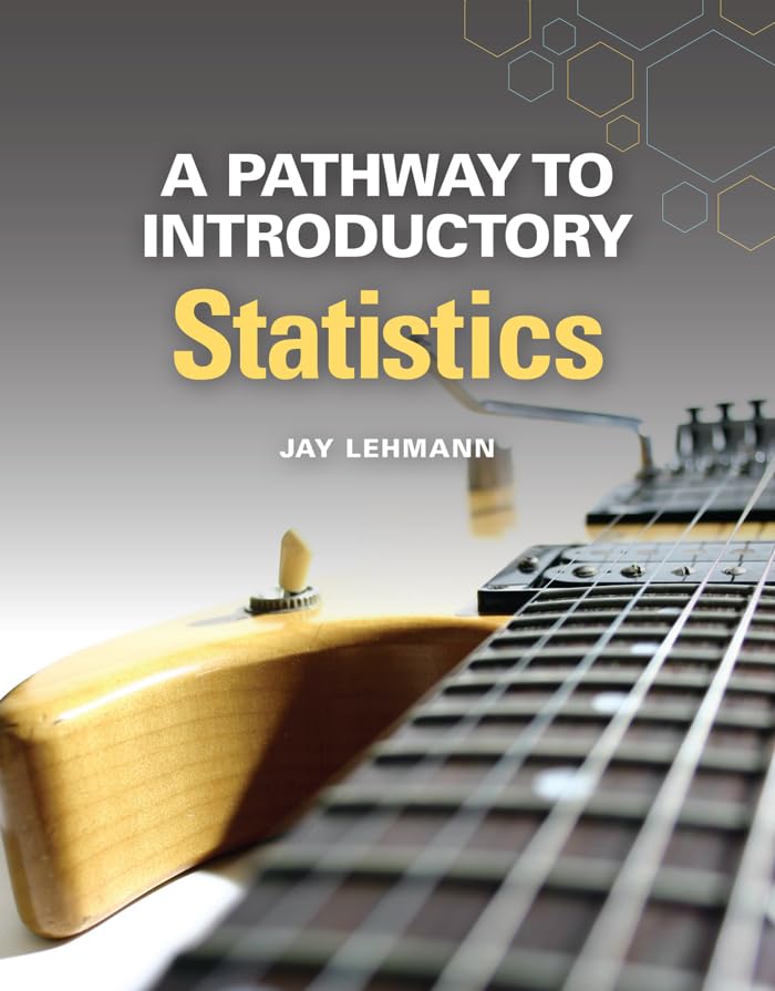 Pathways to Introductory Statistics (Subscription) (Pathways Model for Math)