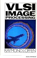 Vlsi Image Processing 007047771X Book Cover