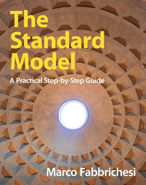 The Standard Model: A Practical Step-By-Step Guide