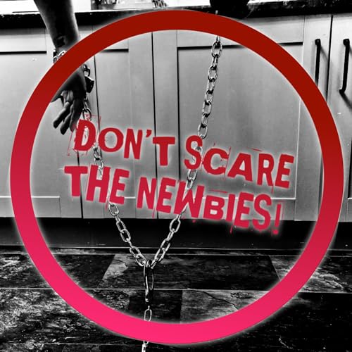 『Don’t Scare the Newbies!』のカバーアート