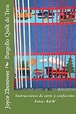 Bargello Quilt de Tren: Instrucciones de corte y confección (Spanish Edition)