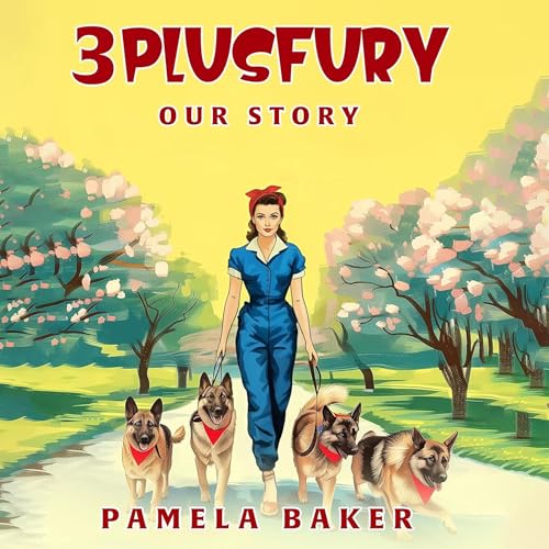 3 Plus Fury Our Story (Written by Pamela Baker) episode artwork