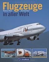 Flugzeuge in aller Welt: Aeromantics 3765472123 Book Cover