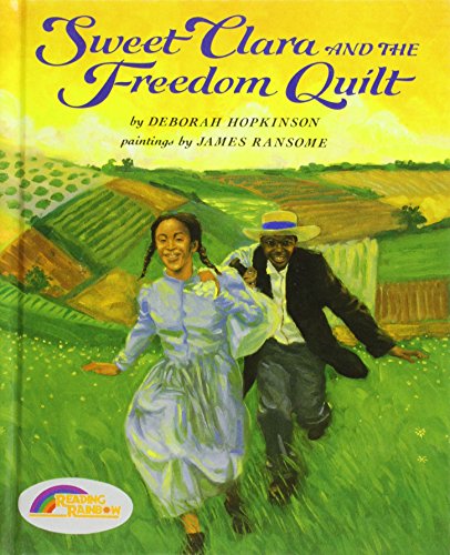 Sweet Clara and the Freedom Quilt 143955546X Book Cover