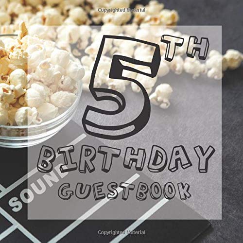 5th Birthday Guestbook: Film Hollywood Lights Camera Themed - Fifth Party Children Toddler