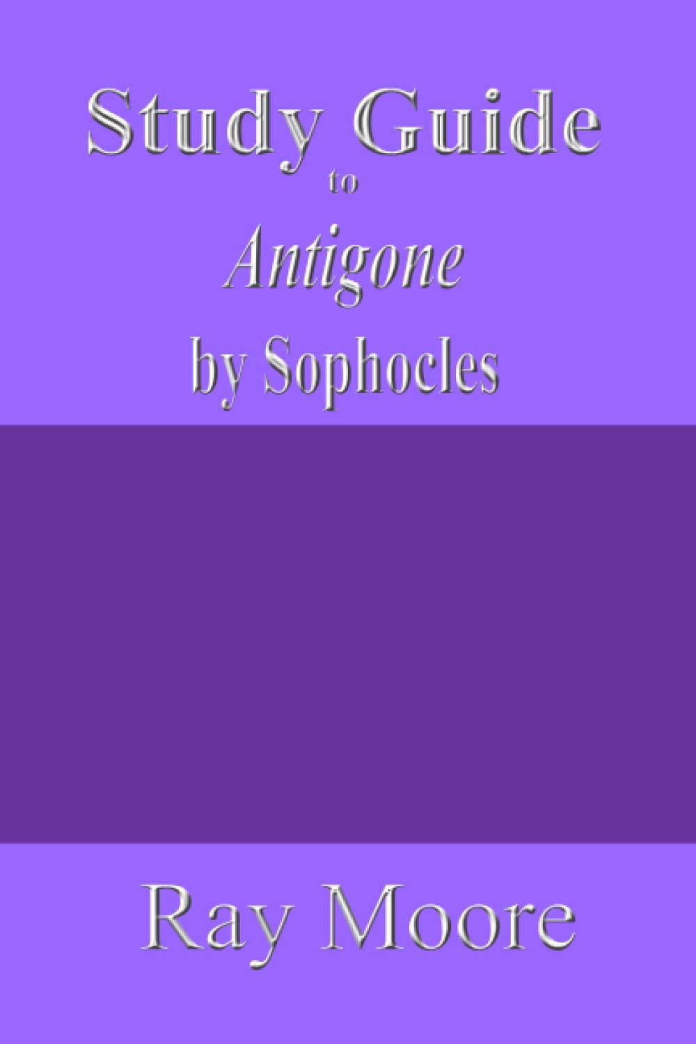 Study Guide to Antigone by Sophocles