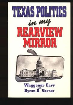 Paperback Texas Politics in My Rearview Mirror Book
