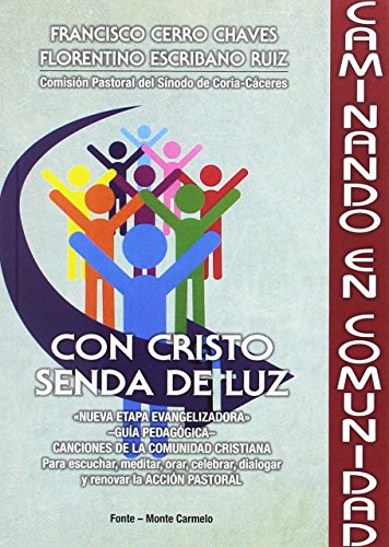 con Cristo Senda De Luz (AGUA VIVA)