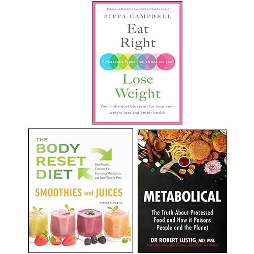 Eat Right, Lose Weight, The Body Reset Diet Smoothies, Metabolical 3 Books Collection Set      Paperback – January 1, 2023