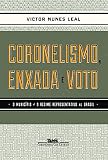 Coronelismo enxada e voto