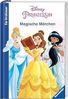 Disney Prinzessin: Magische Märchen für Erstleser 3473496448 Book Cover