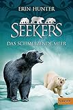 seekers erin hunter wiki  Seekers. Das Schmelzende Meer: Band 8