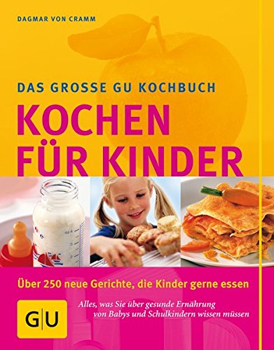 Kochen für Kinder (GU Familienküche) Kochen für Kinder (GU Familienküche)