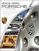 Storia della Porsche 8862621051 Book Cover