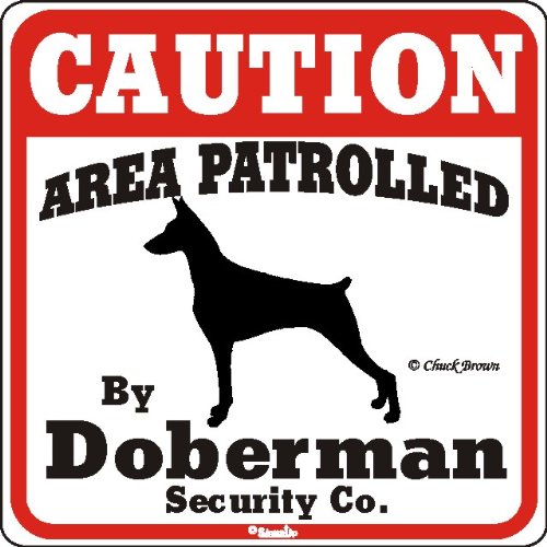 Dog Yard Sign Caution Area Patrolled by Doberman Security Company