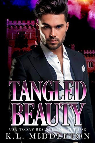 Tangled Beauty (Tangled, Book 1) by [K.L. Middleton]
