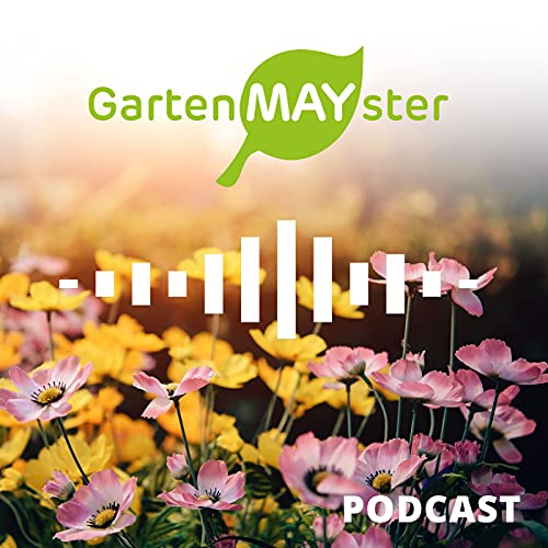 GartenMAYster Podcast Por Jens May - Der GartenMAYster arte de portada