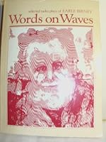 Words on Waves: Selected Radio Plays of Earle Birney 0887942148 Book Cover