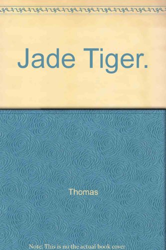 jade tiger B003U6QZXM Book Cover