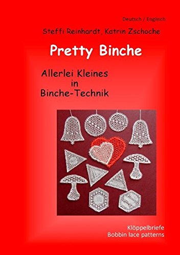 Pretty Binche: Allerlei Kleines in Binche-Technik
