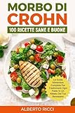 Morbo di Crohn: La guida alimentare completa per trasformare ogni pasto in un alleato del tuo benessere