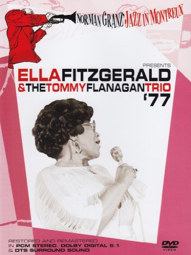 Ella Fitzgerald And The Tommy Flanagan Trio - Norman Granz Jazz In Montreux [DVD] [2006]