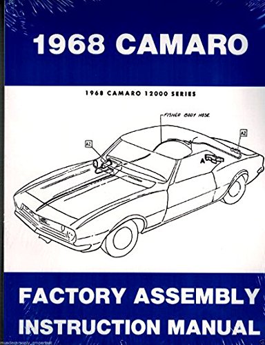 chevrolet camaro ss - 1968 Camaro & RS, SS, Z28 Factory Assembly Manual Reprint