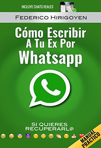 Como Escribir a tu Ex por Whatsapp: si quieres recuperarl@ (Cómo Recuperar a tu EX) Como Escribir a tu Ex por Whatsapp: si quieres recuperarl@ (Cómo Recuperar a tu EX)