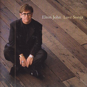Love Songs [Audio CD] Elton John