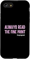 Vista 18 de Always Read The Fine Print's I'm Pregnant Pregnancy Case for iPhone XR