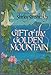 Gift of the Golden Mountain
