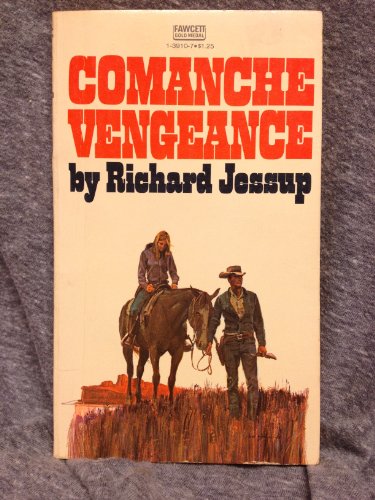 Comanche Vengeance 0449139107 Book Cover