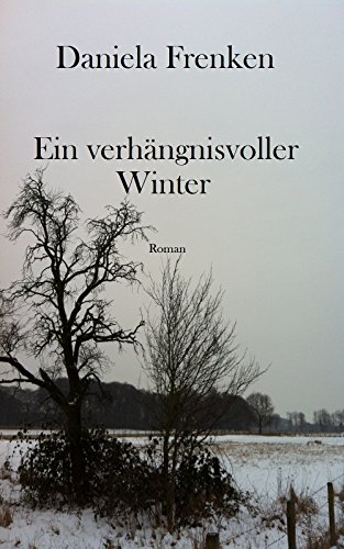 Ein verhängnisvoller Winter (Tod am Niederrhein
