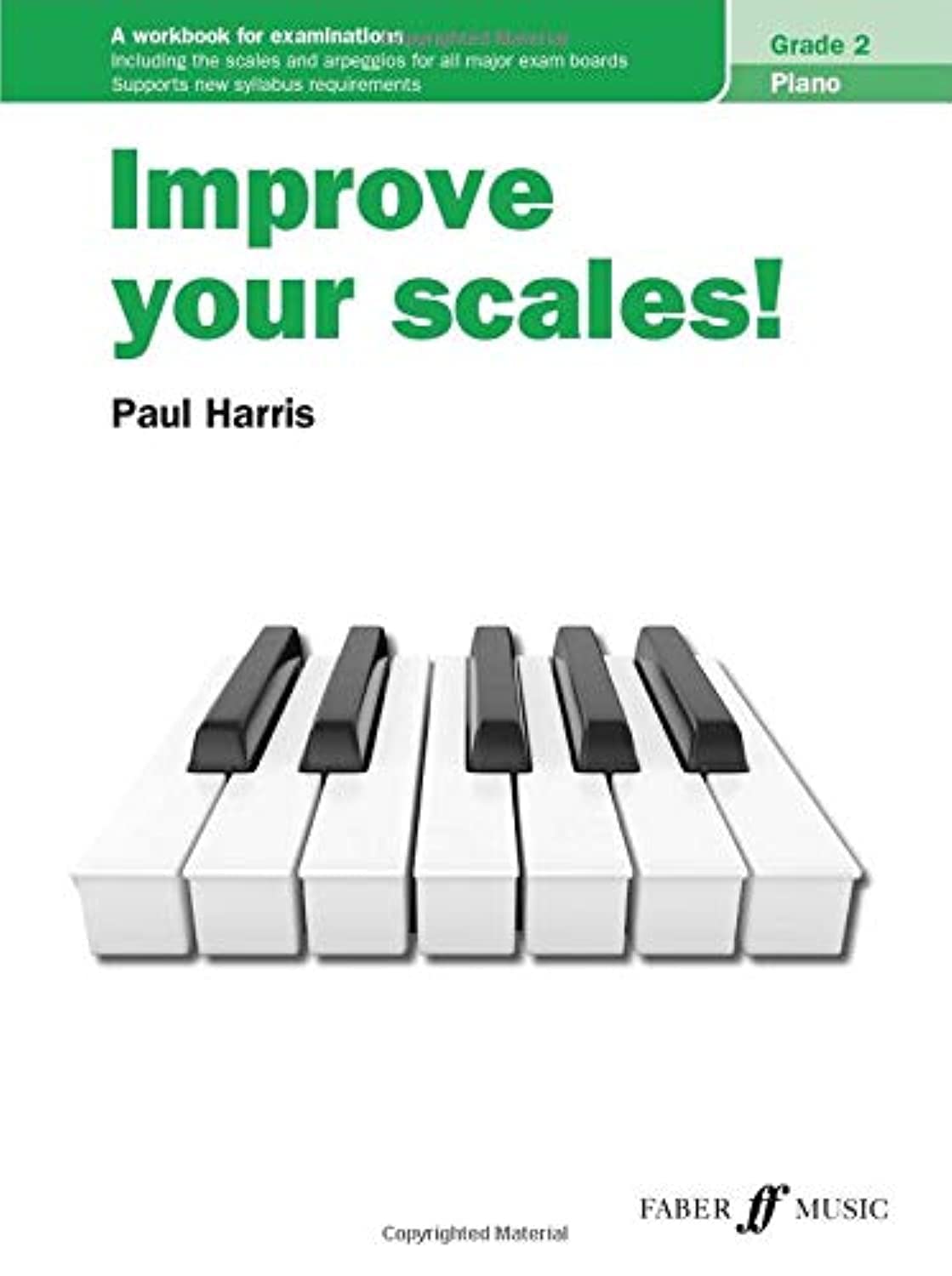 Improve your scales! Piano Grade 2 [Improve your scales!]