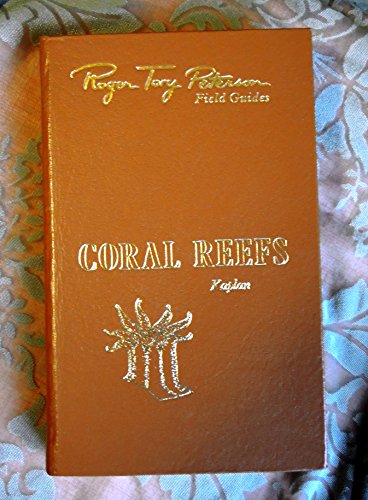 Roger Tory Peterson Field Guides; Coral Reefs B000H6EG70 Book Cover