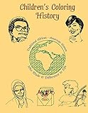 Children's Coloring History: Traditional African-American Women Who Made A DIfference in Life